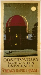 Observatory Northwestern University, plakat for Chicago Rapid Transit Company, USA, 1925